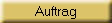 Auftrag